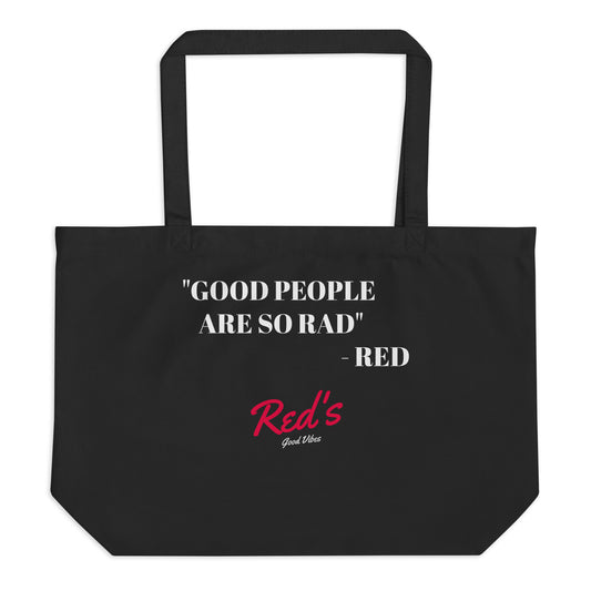 "GOOD PEOPLE ARE SO RAD" Large organic tote bag